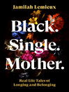 Black. Single. Mother.